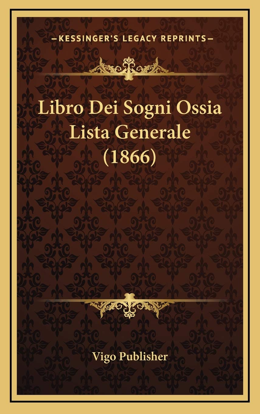 Libro Dei Sogni Ossia Lista Generale (1866)