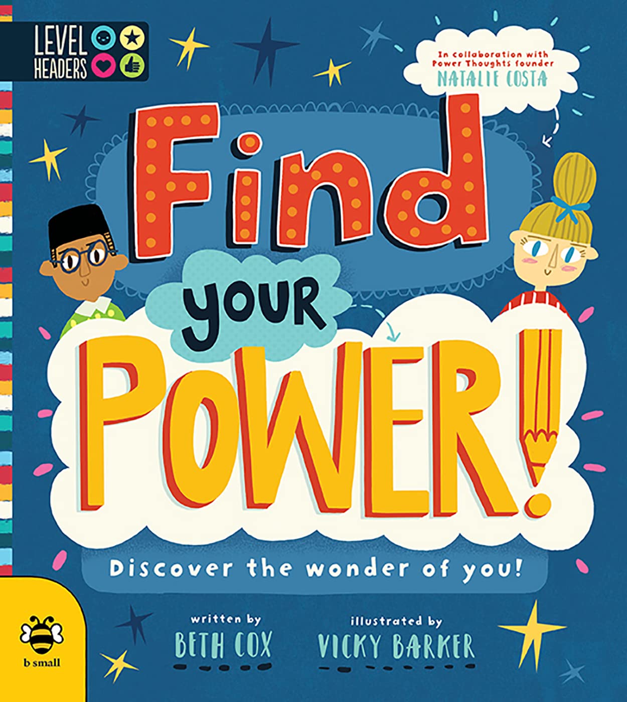 Find Your Power!: Discover the wonder of you! (Level Headers): 1
