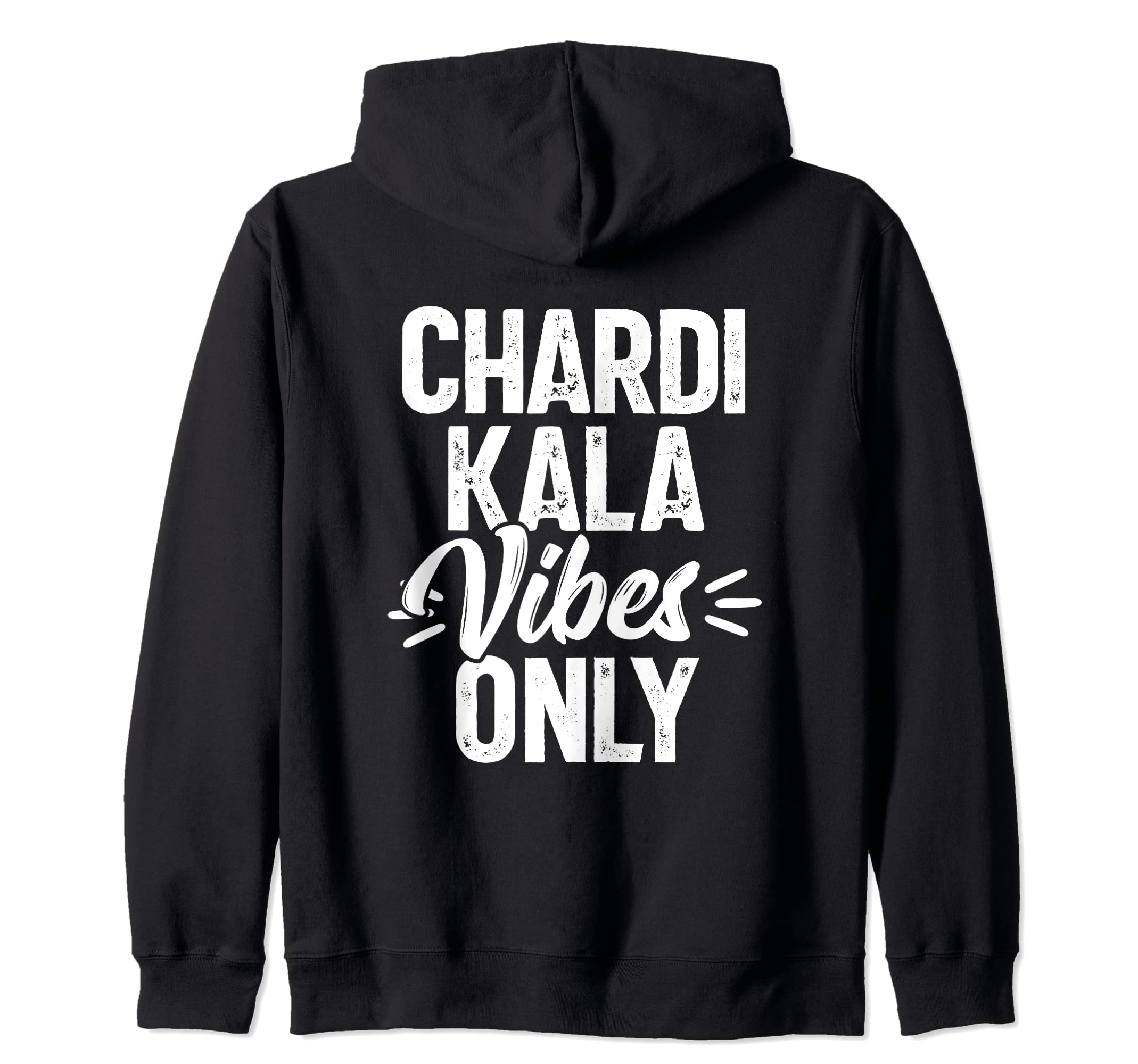 Chardi Kala Vibe Punjabi Desi Sikh Funny Indian Novelty Zip Hoodie