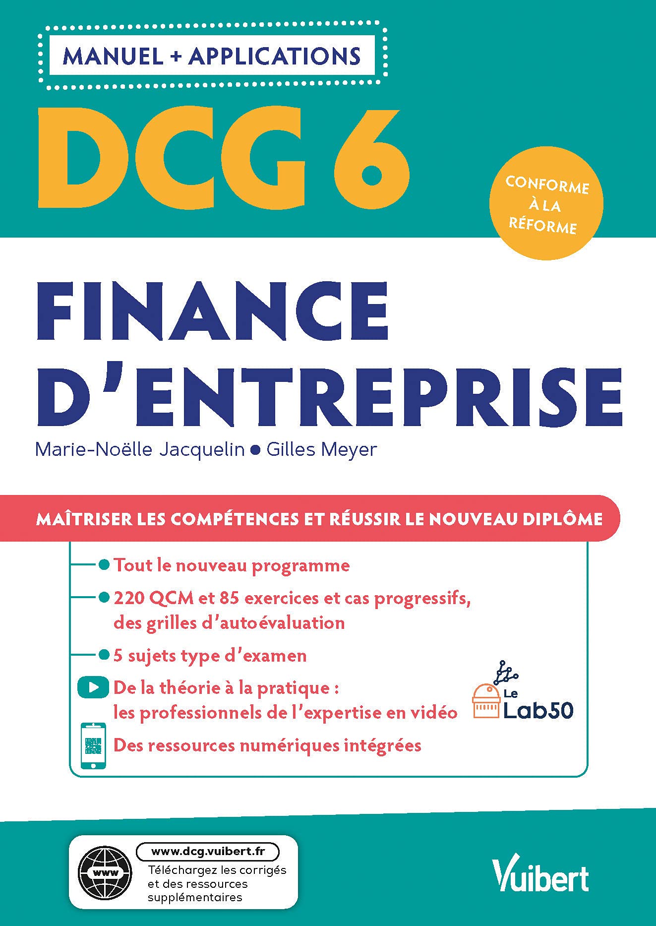 DCG 6 - Finance d'entreprise : Manuel et Applications: Maîtriser les compétences et réussir le nouveau diplôme