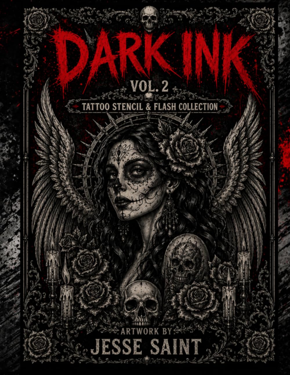 Dark Ink Vol. 2: Tattoo Stencil & Flash Collection: Bold Gothic Skull & Tattoo Designs for Tracing, Inspiration & Artistic Reference
