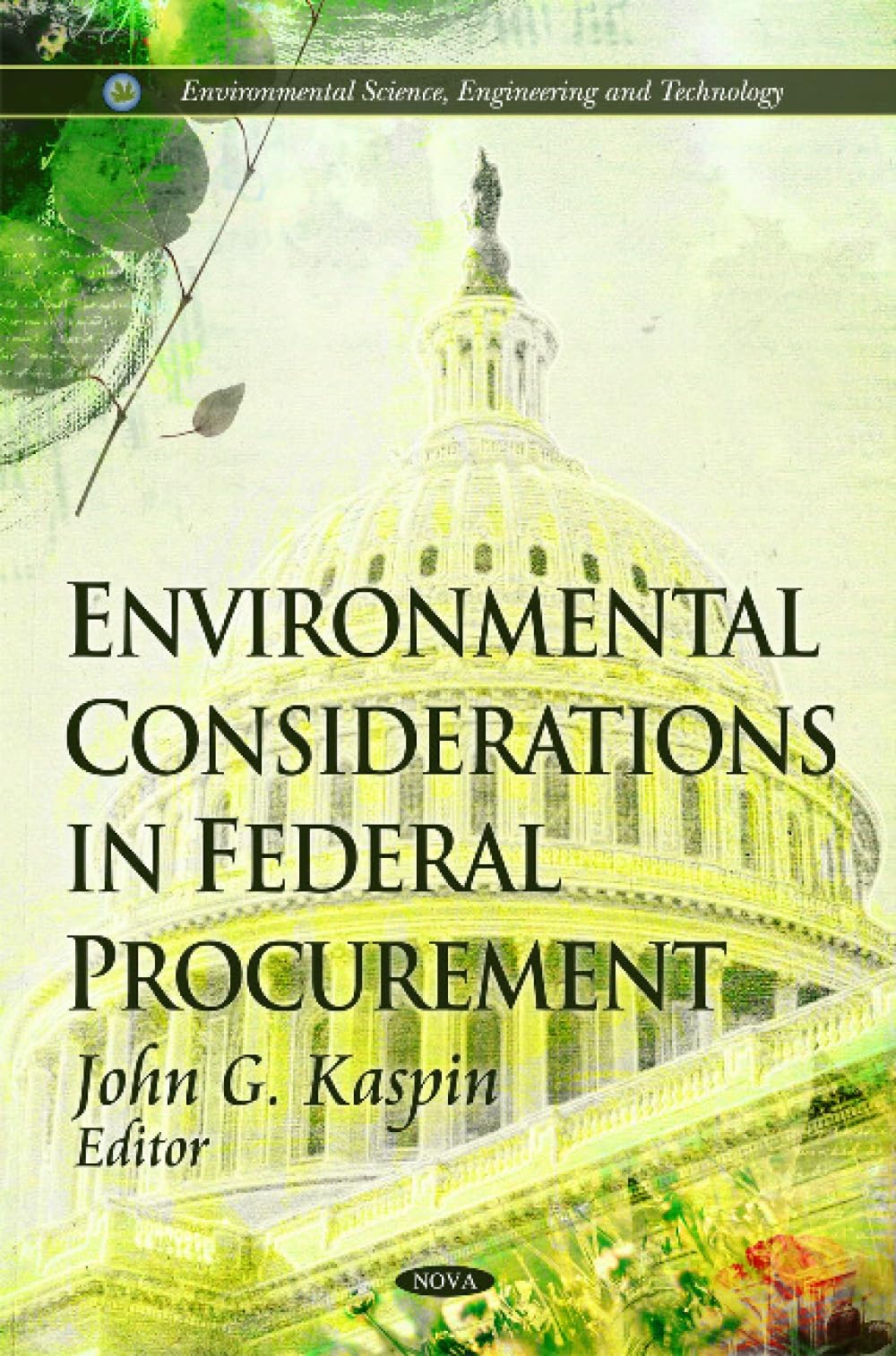 Environmental Considerations in Federal Procurement (Environmental Science, Engineering and Technology)