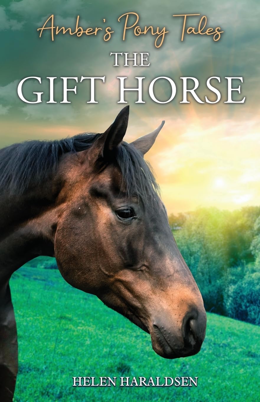 The Gift Horse (Amber's Pony Tales)