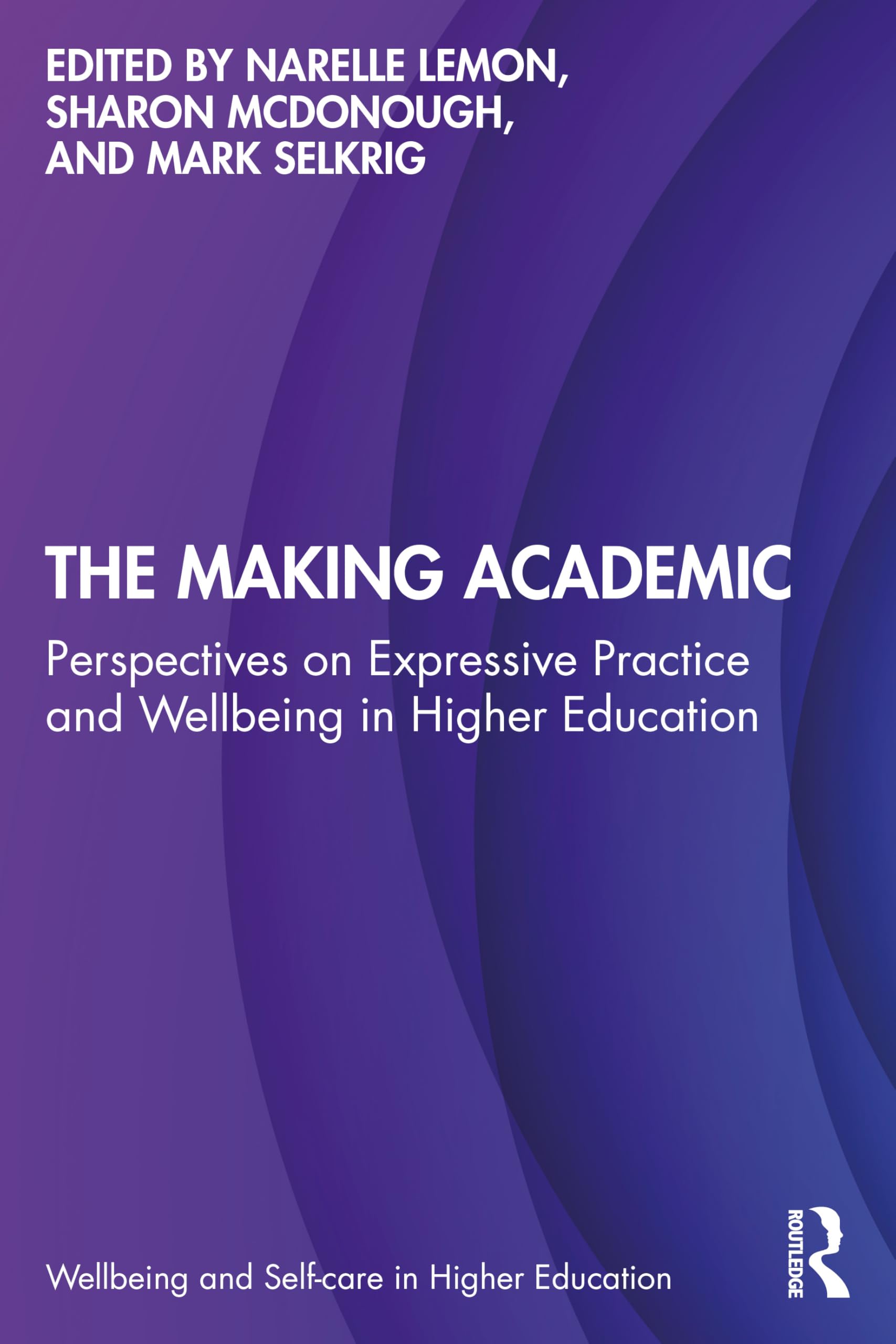 The Making Academic by Narelle Lemon PAPERBACK 9781032971735