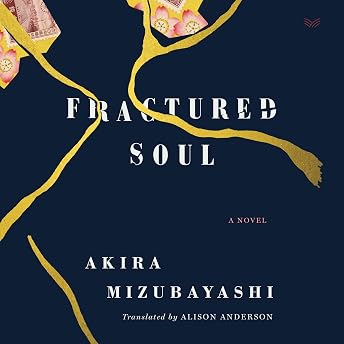 Fractured Soul Audiobook by Akira Mizubayashi episode artwork