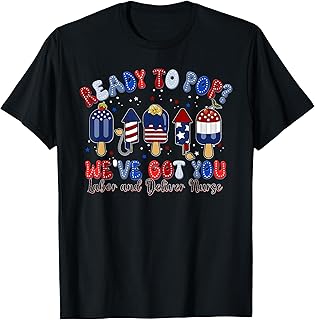 Summer Labor and Delivery Nurse 4th of July Independence Day T-Shirt