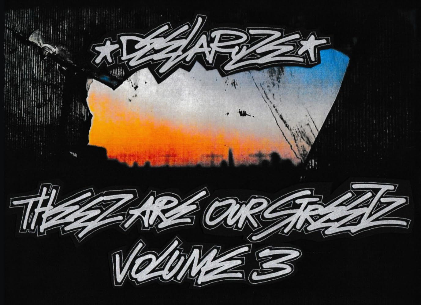 THEEZ ARE OUR STREETZ VOLUME 3