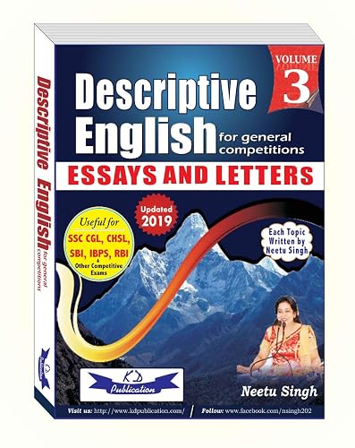 DESCRIPTIVE ENGLISH FOR GENERAL COMPETITIONS VOL 3 (ESSAYS AND LETTERS) 2019