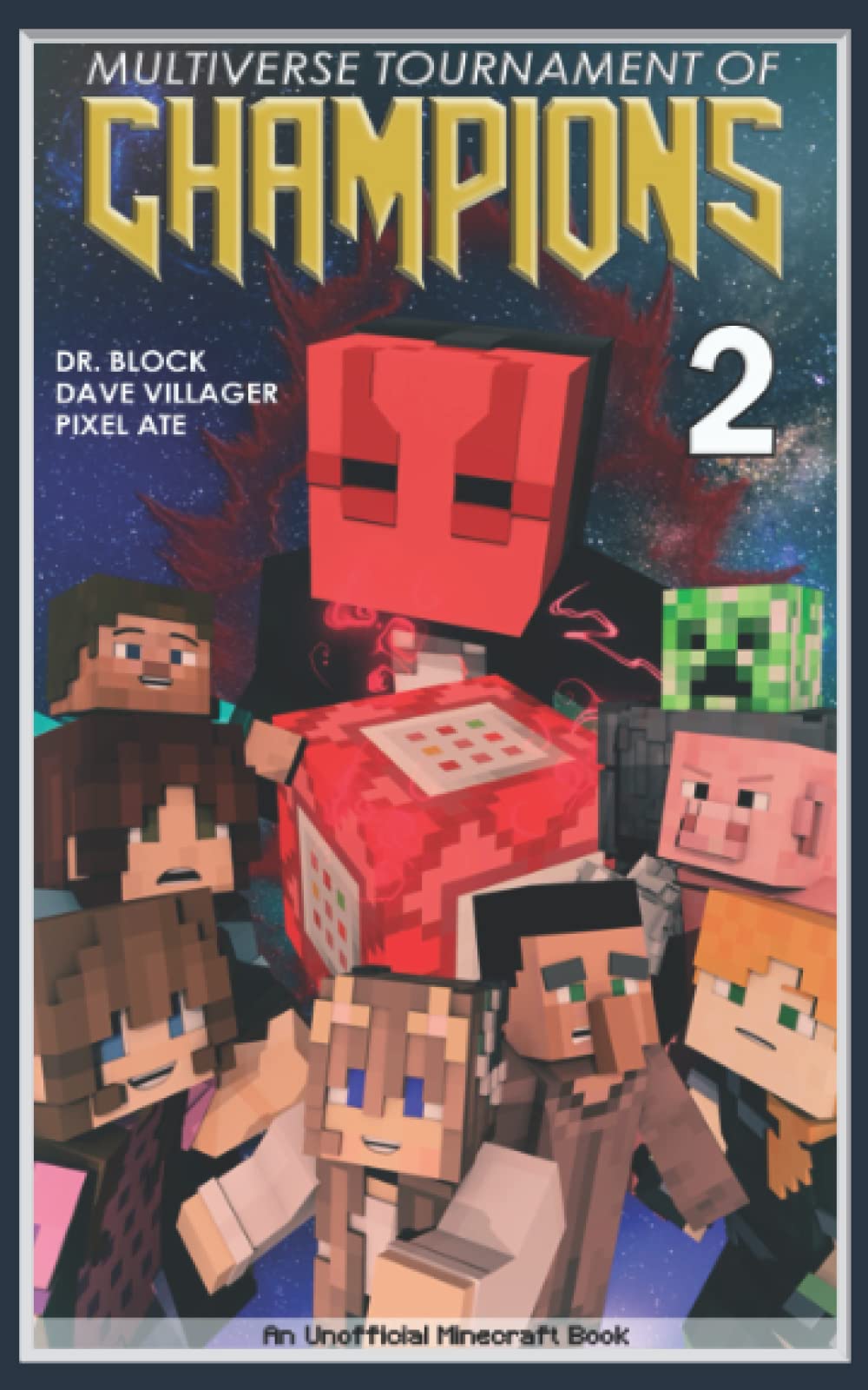 Multiverse Tournament of Champions: Book 2: An Unofficial Minecraft Crossover Series (Diary of a Surfer Villager)