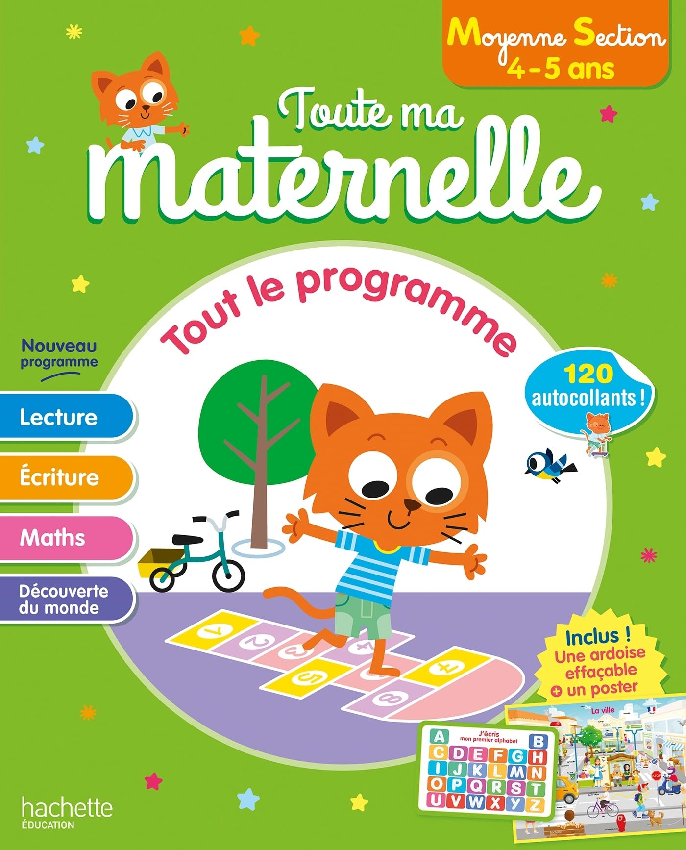 Toute ma maternelle - tout le programme - Moyenne section - 4-5 ans: Avec 120 autocollants, 1 ardoise effaçable et un poster