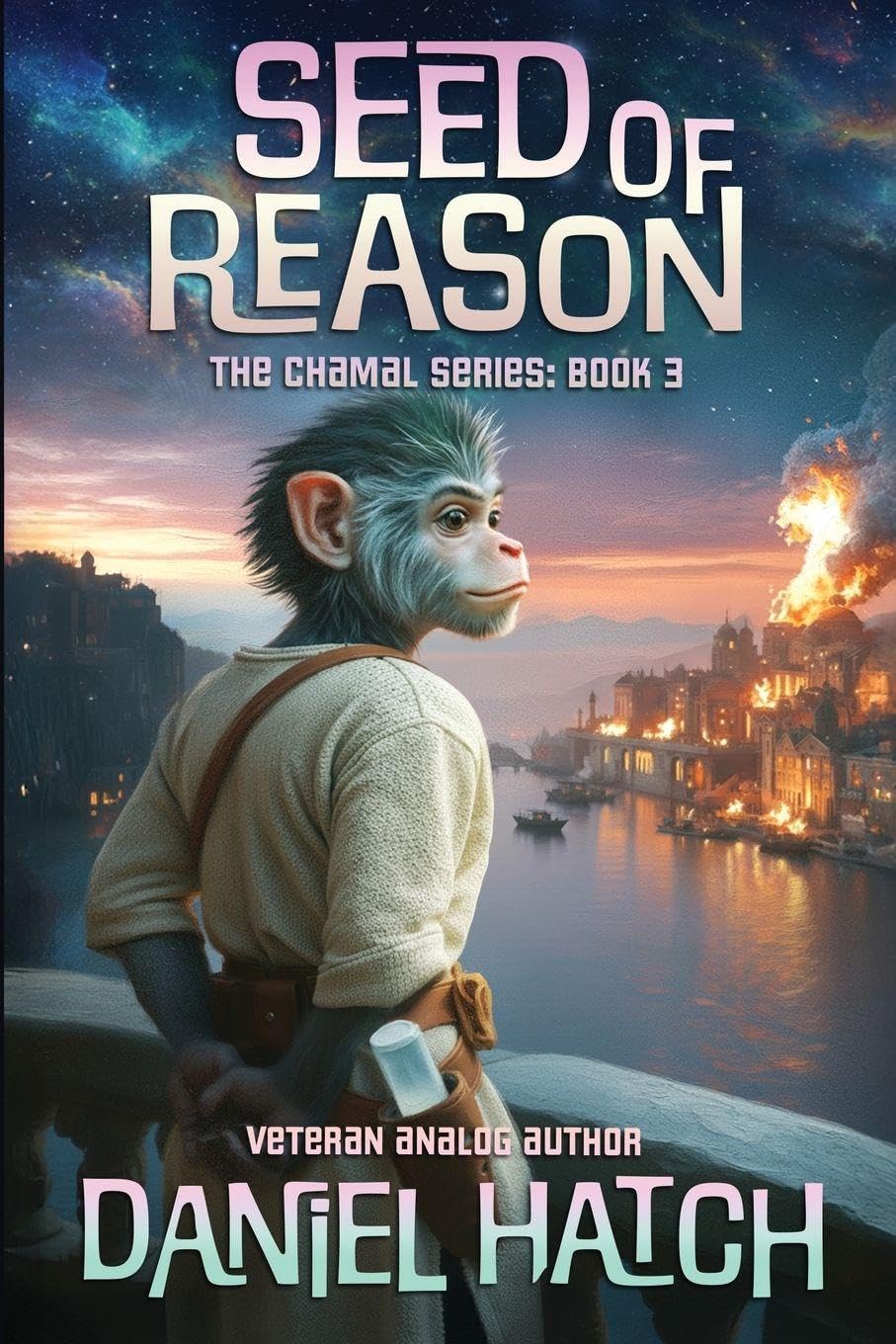 Seed of Reason: The Chamal Series Book 3