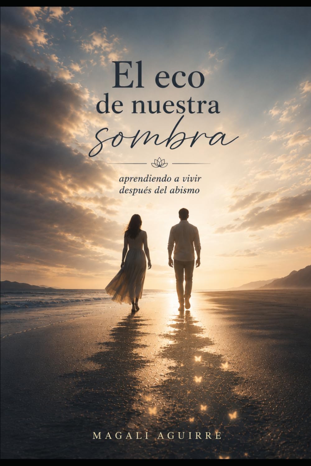 El Eco de Nuestras Sombras: Aprendiendo a vivir después del abismo