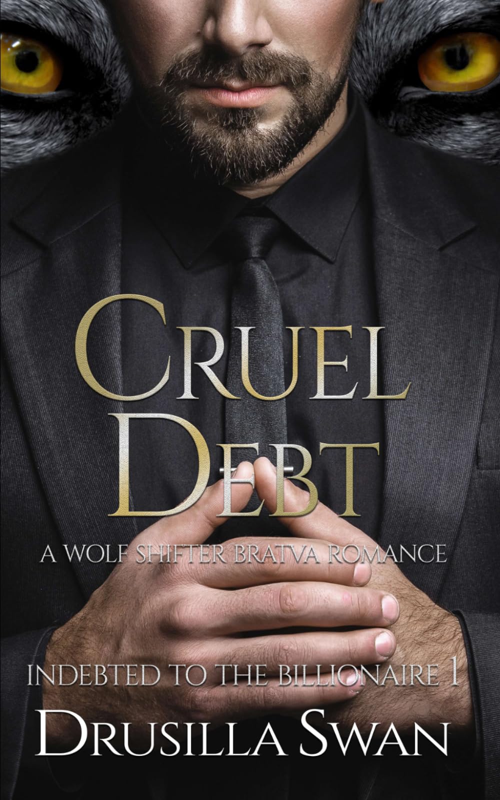 Cruel Debt: A Wolf Shifter Bratva Romance (Indebted to the Billionaire)