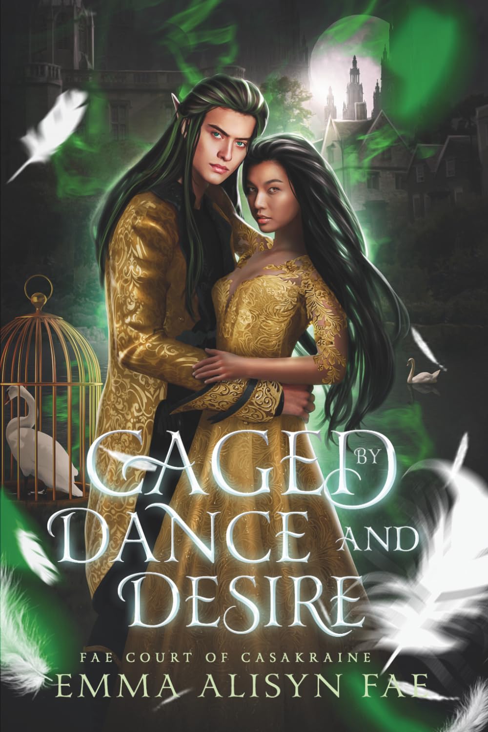 Caged by Dance and Desire: A Dark Fae Morally Gray Fantasy Romance: 2 (The Fae Court of Casakraine)