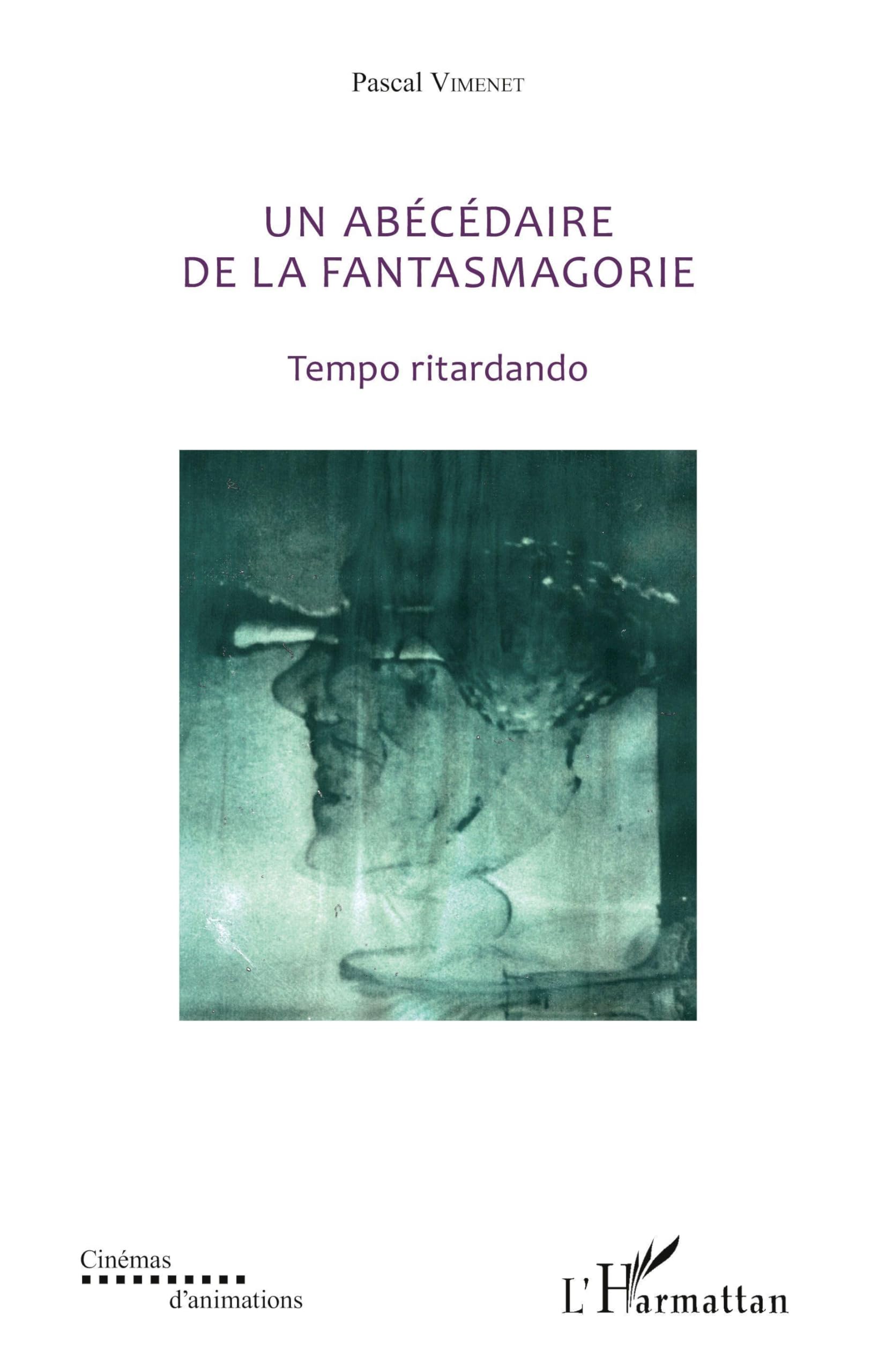 Un abécédaire de la fantasmagorie livre tempo ritardando broché de collection