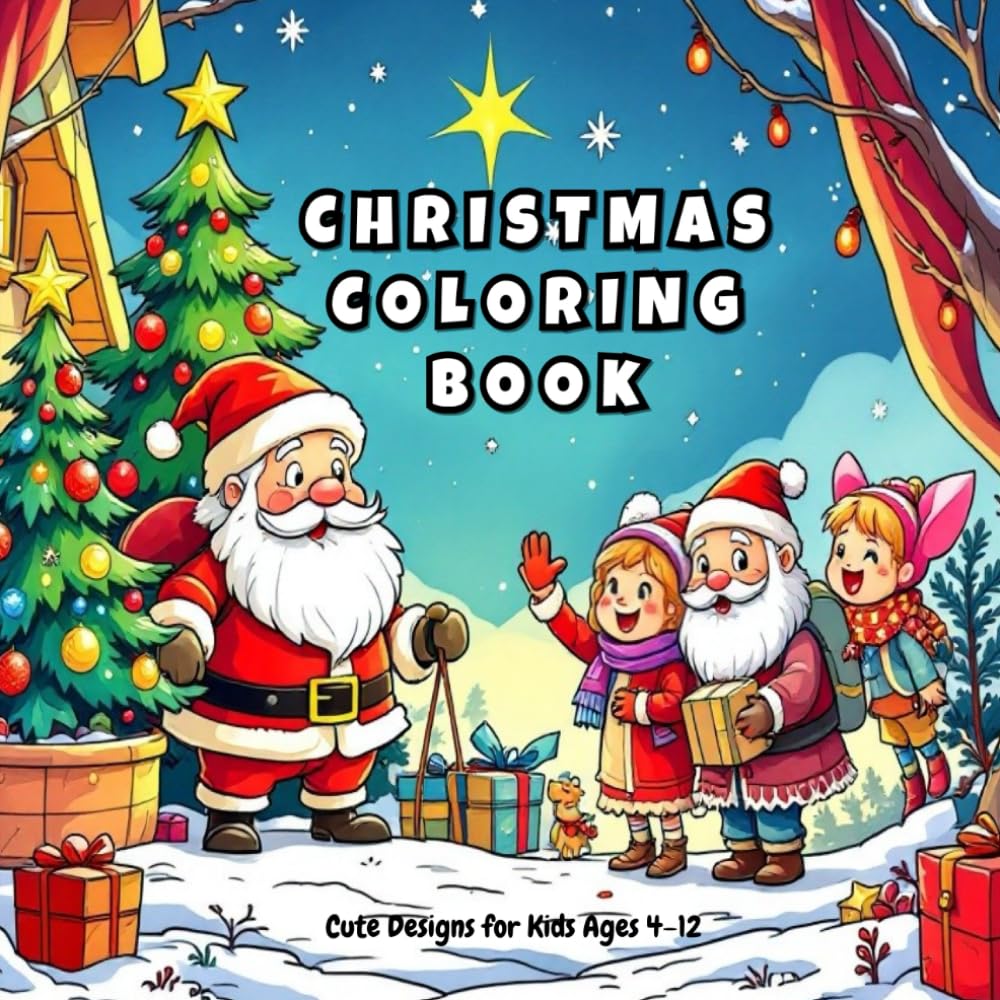 Christmas Coloring Book for kids: Adorable Christmas designs to color, easy and fun kawaii illustrations for kids