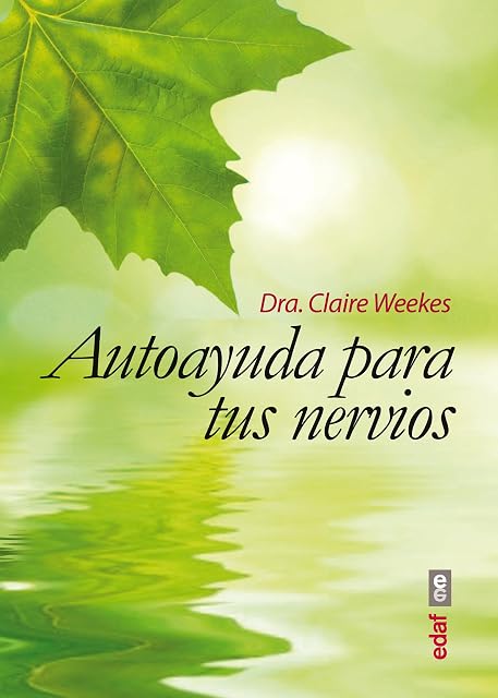 Portada de Autoayuda para Tus Nervios: Una Guia para Todos los Que Sufren Es Tres