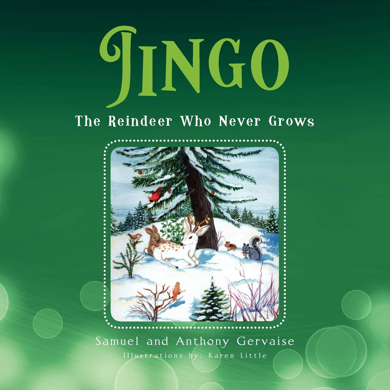 Jingo: The Reindeer Who Never Grows