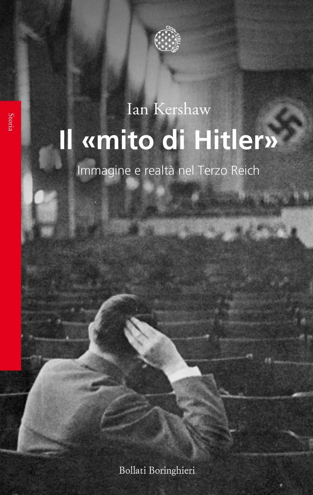 Il «Mito Di Hitler». Immagine E Realtà Nel Terzo Reich - 4