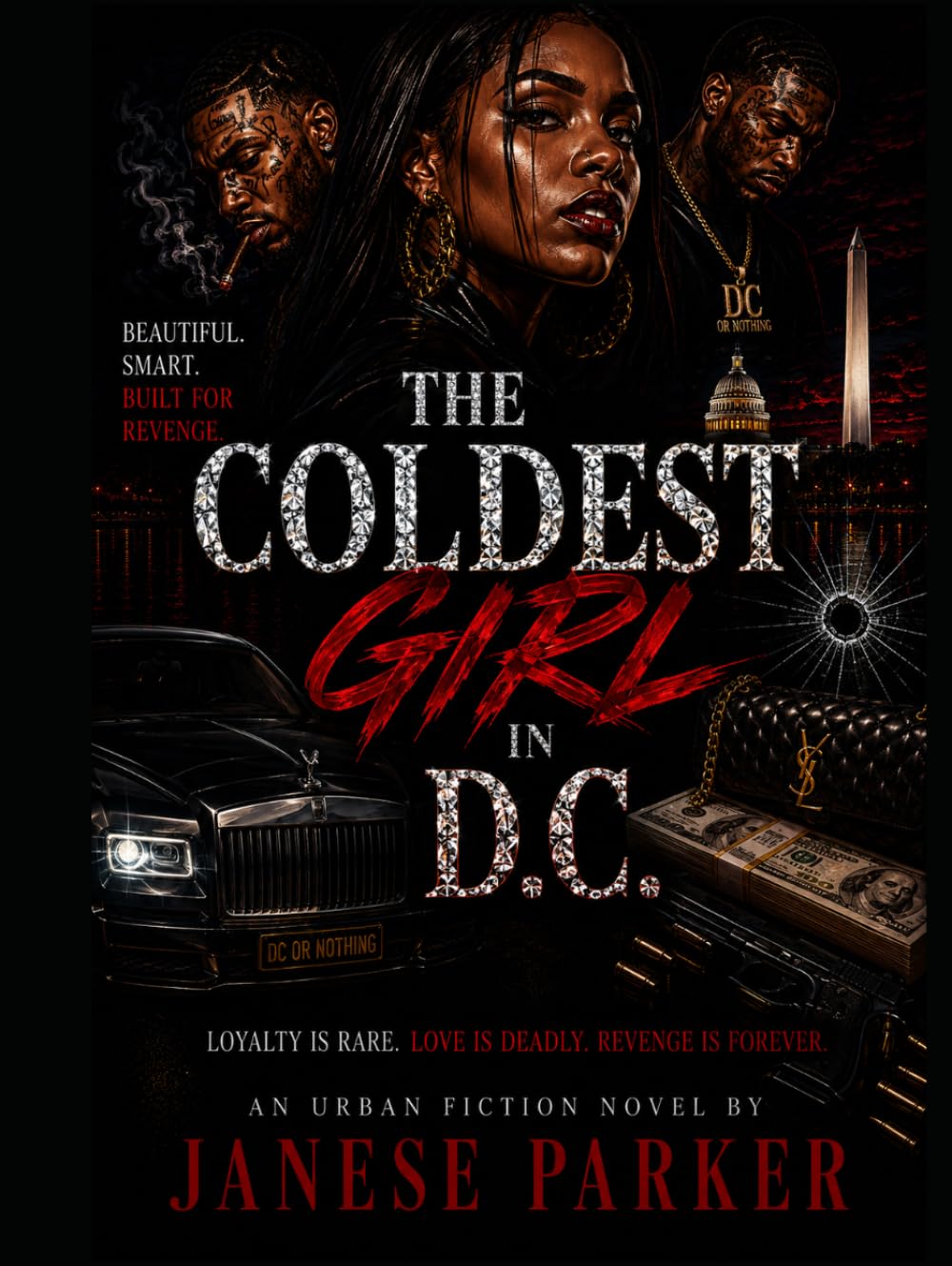 The Coldest Girl in D.C.: A Hood Love Story Written in Blood