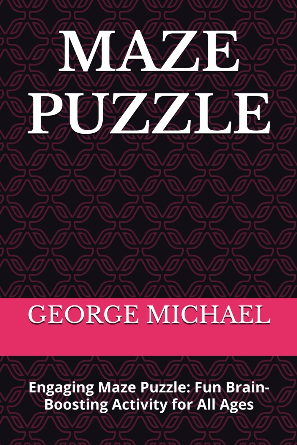MAZE PUZZLE: Engaging Maze Puzzle: Fun Brain-Boosting Activity for All Ages