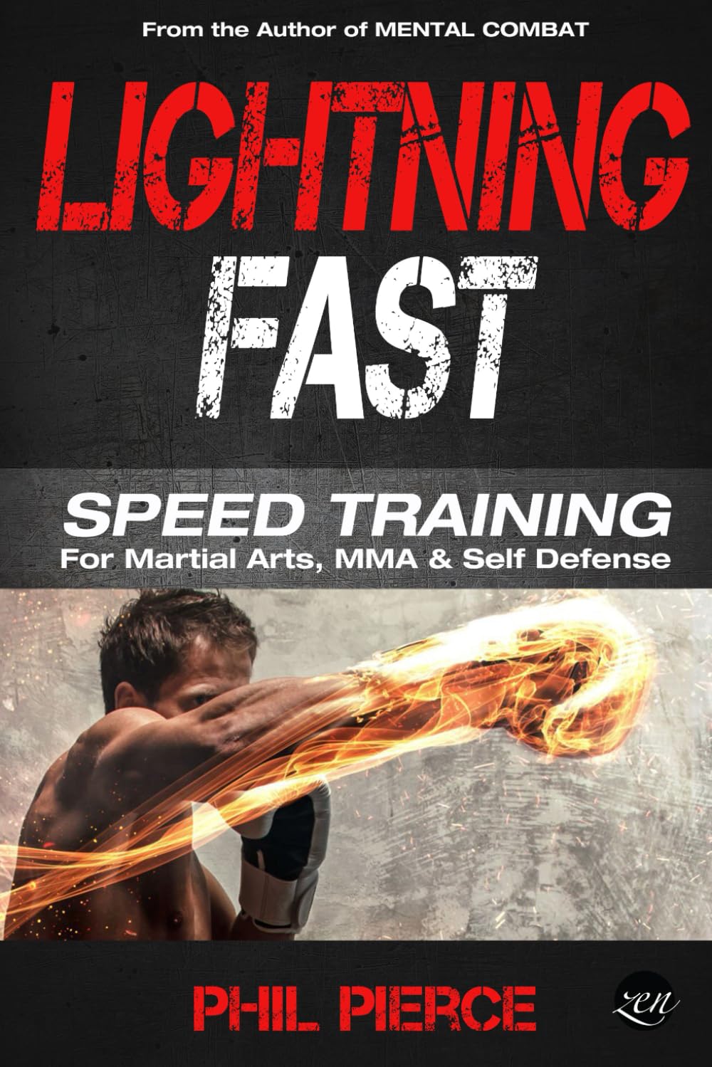 LIGHTNING FAST: Speed Training for Martial Arts, MMA, and Self-Defense!