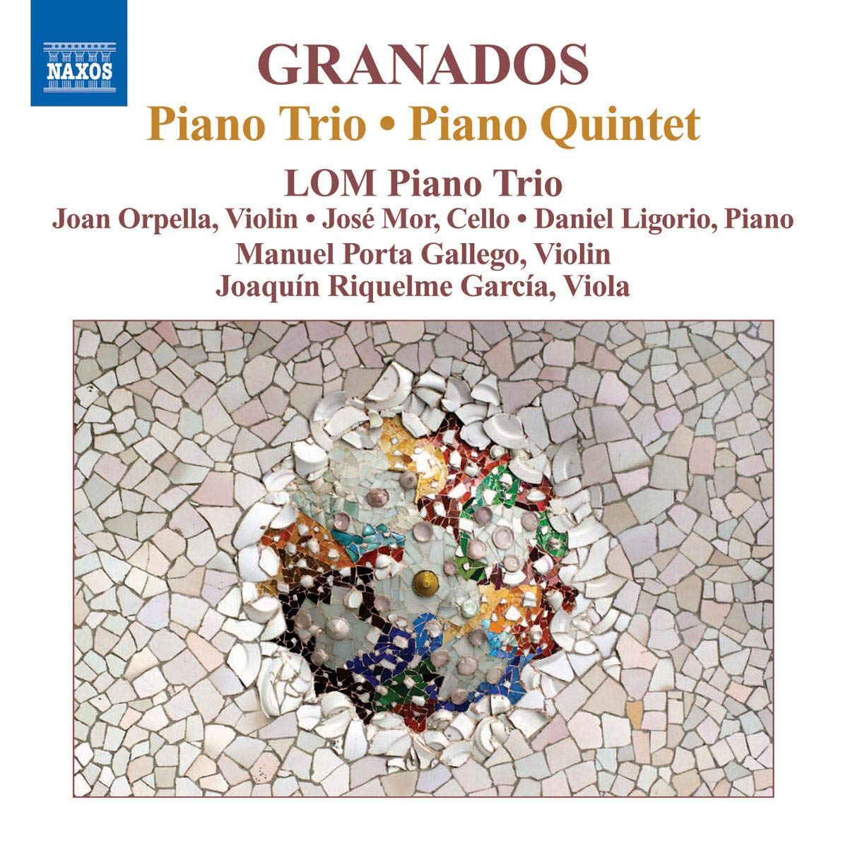 Granados: Piano Trio/ Piano Quintet In G Minor/ Goyescas