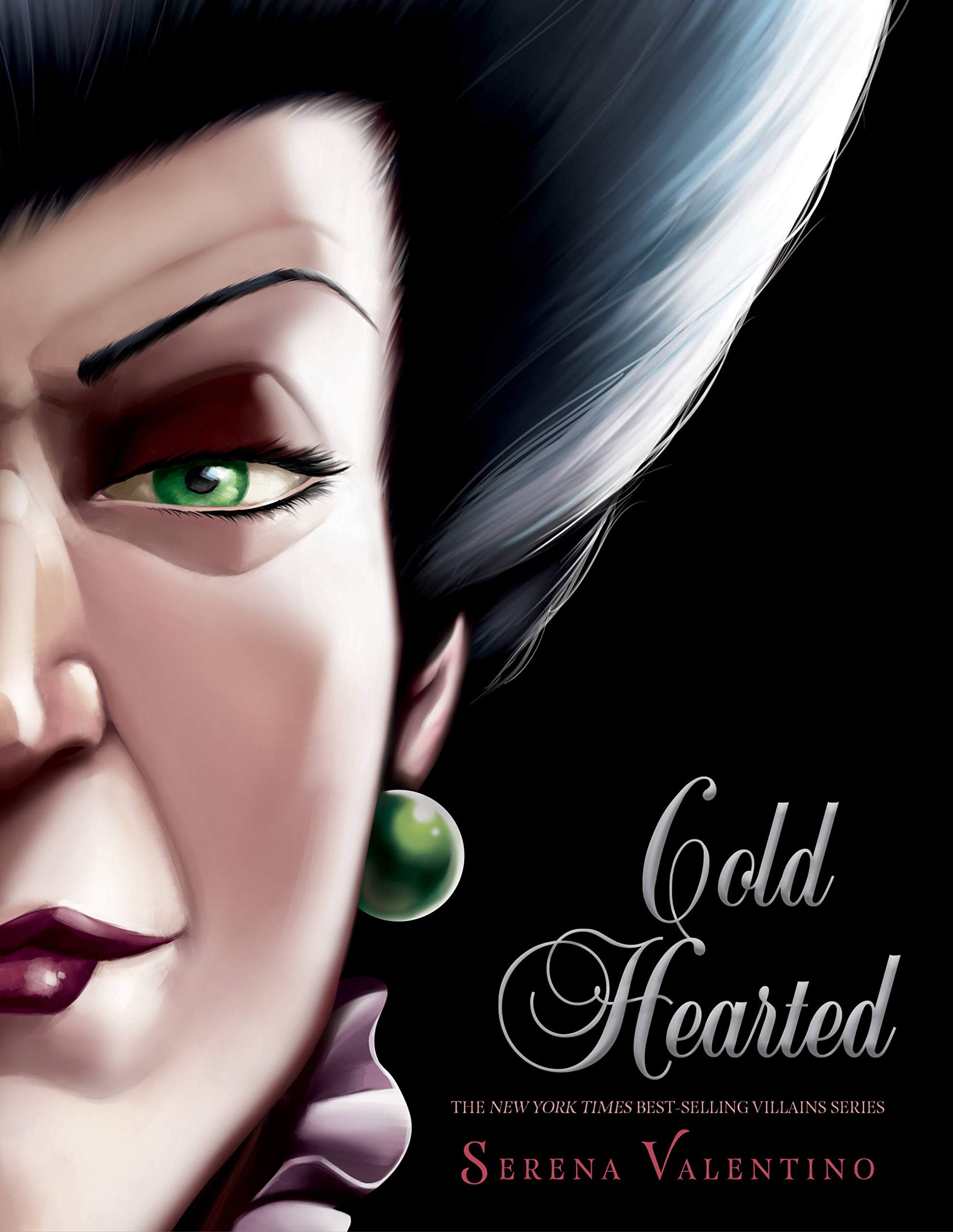 Cold Hearted-Villains, Book 8: Sisters in Arms: A Tale of the Wicked Stepmother