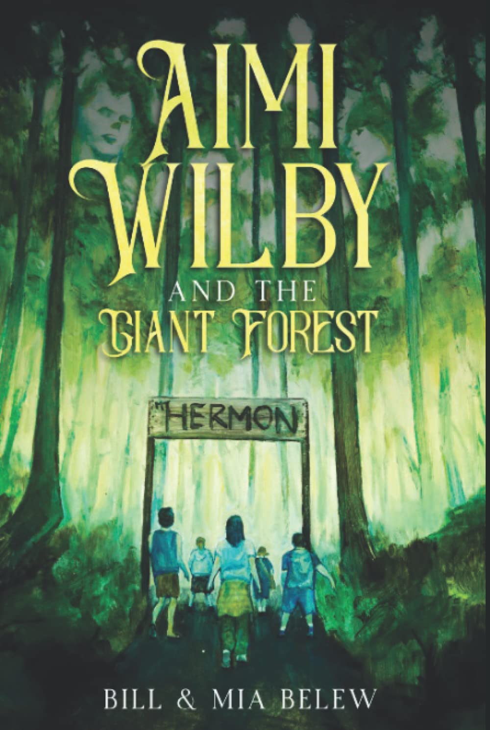 The Giant Forest A Middle Grade Christian Adventure for