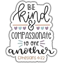 Be Kind & Compassionate 6-Inch Vinyl Decal Sticker for Laptops, Water Bottles, Cars, Notebooks, and More Durable, Waterproof, Weather-Resistant