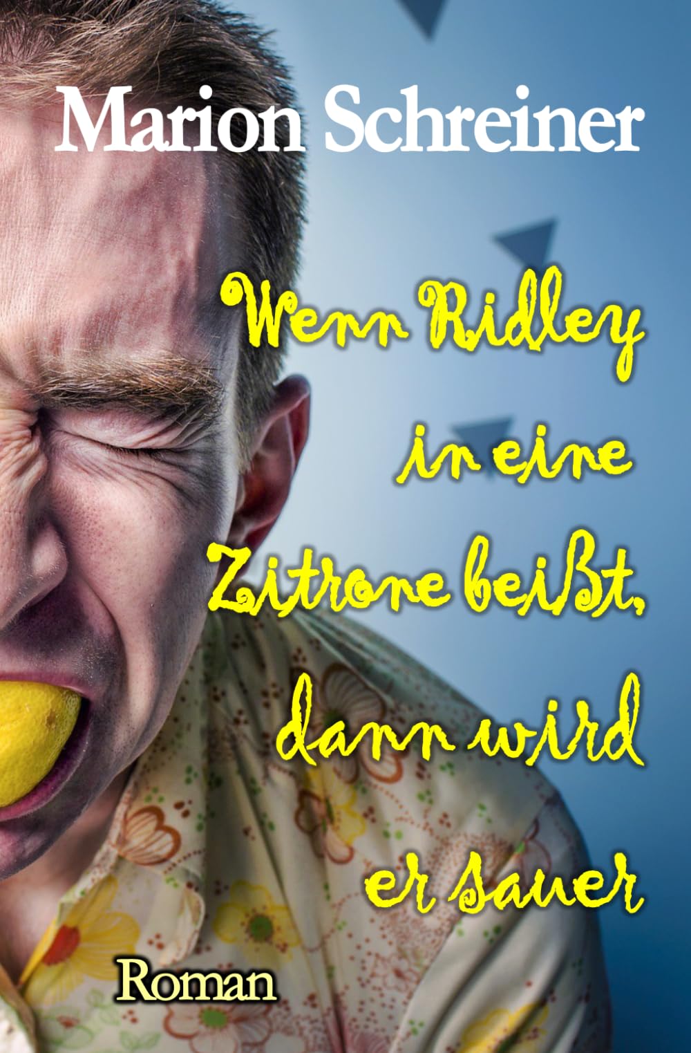 Wenn Ridley in eine Zitrone beißt, dann wird er sauer (Ridleys autistische Welt)