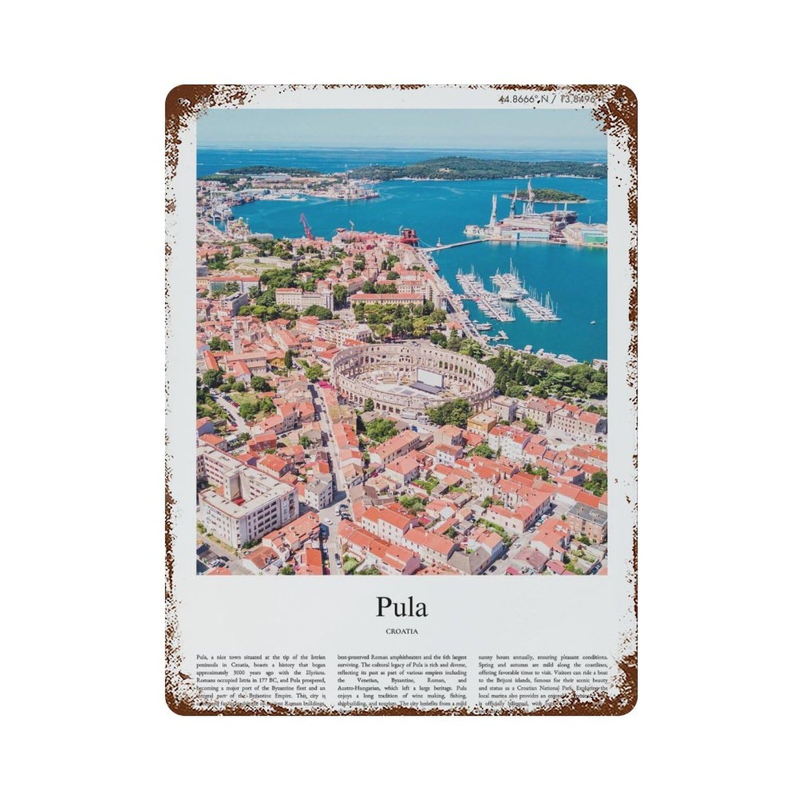 xiaoxiaoshen Pula Croatia City Scenery Wall Decor Art Metal Tin Poster Modern Home Decor Art Home Bar Shop Decorations Vintage Sign 40x30cm