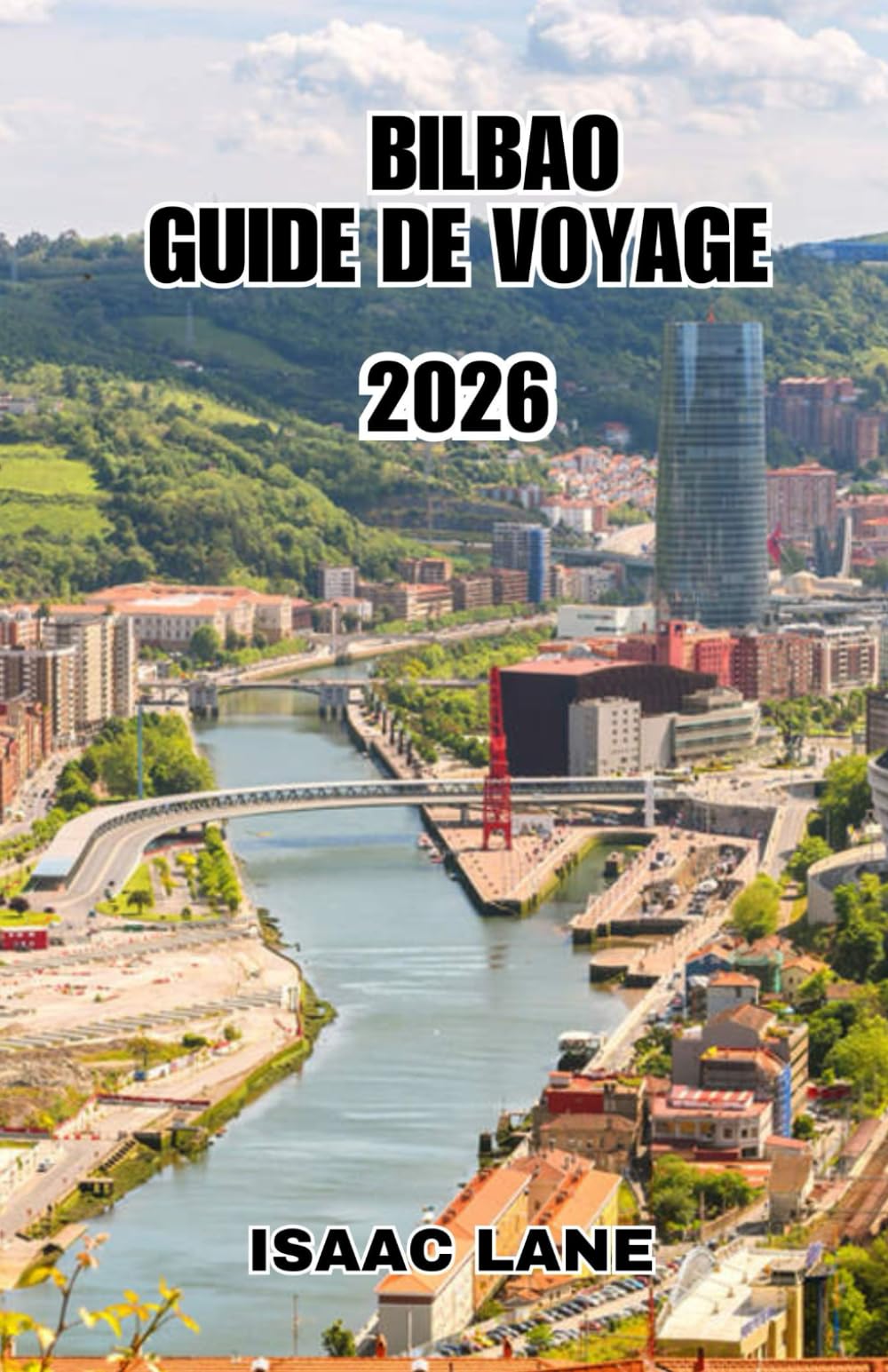 BILBAO GUIDE DE VOYAGE 2026