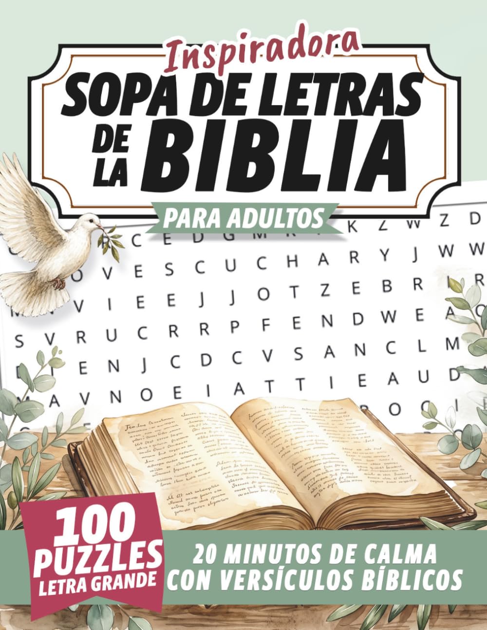 Sopa de Letras de la Biblia para Adultos Letra Grande: Juegos Cristianos de Palabras Bíblicas | Pasatiempos Relajantes para Amantes de la Palabra de Dios (Cozy & Relaxing Puzzle Collection)