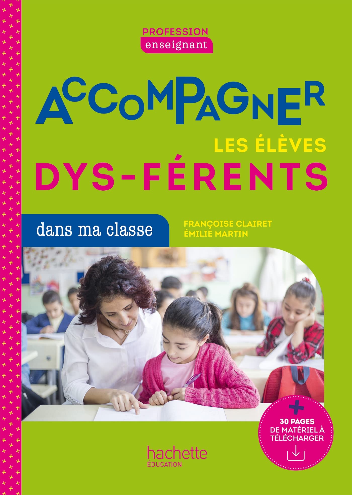 Profession enseignant - Accompagner les élèves dys