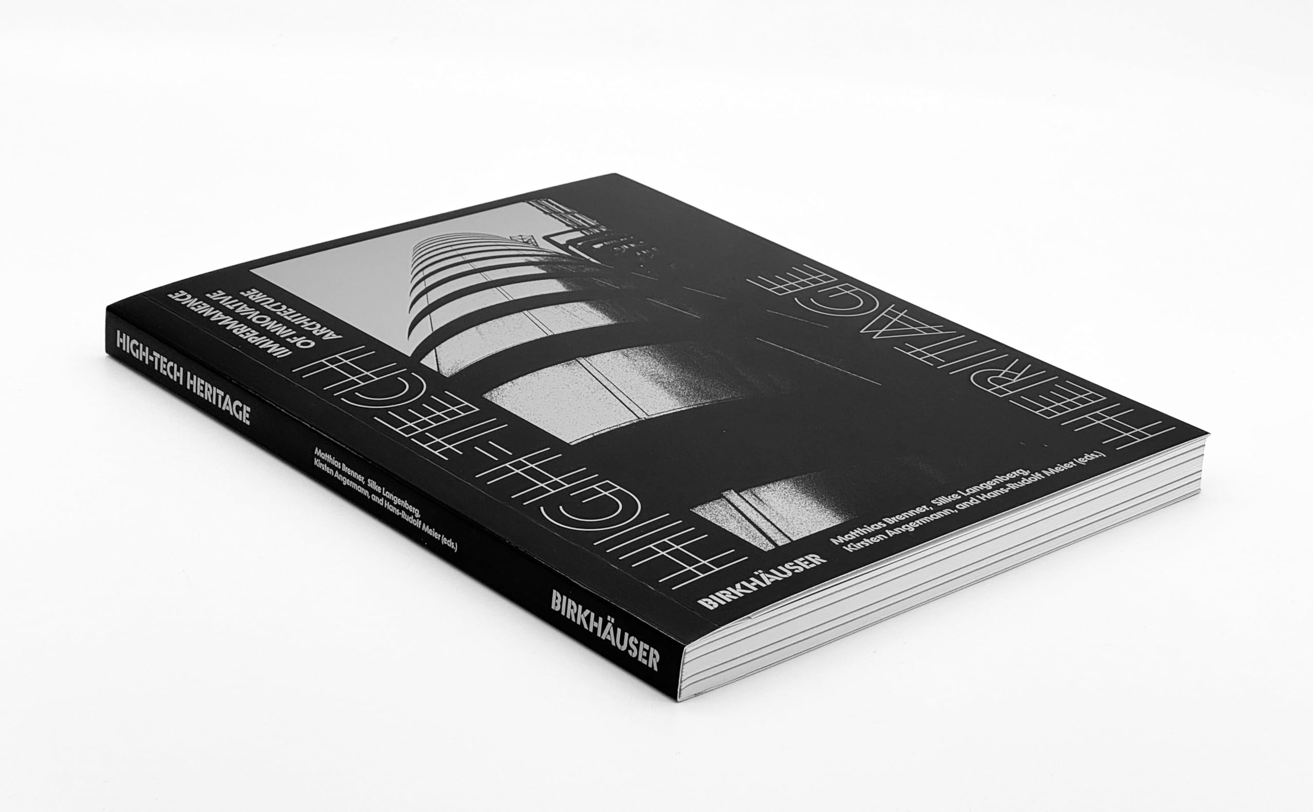 High-Tech Heritage: (Im)permanence of Innovative Architecture