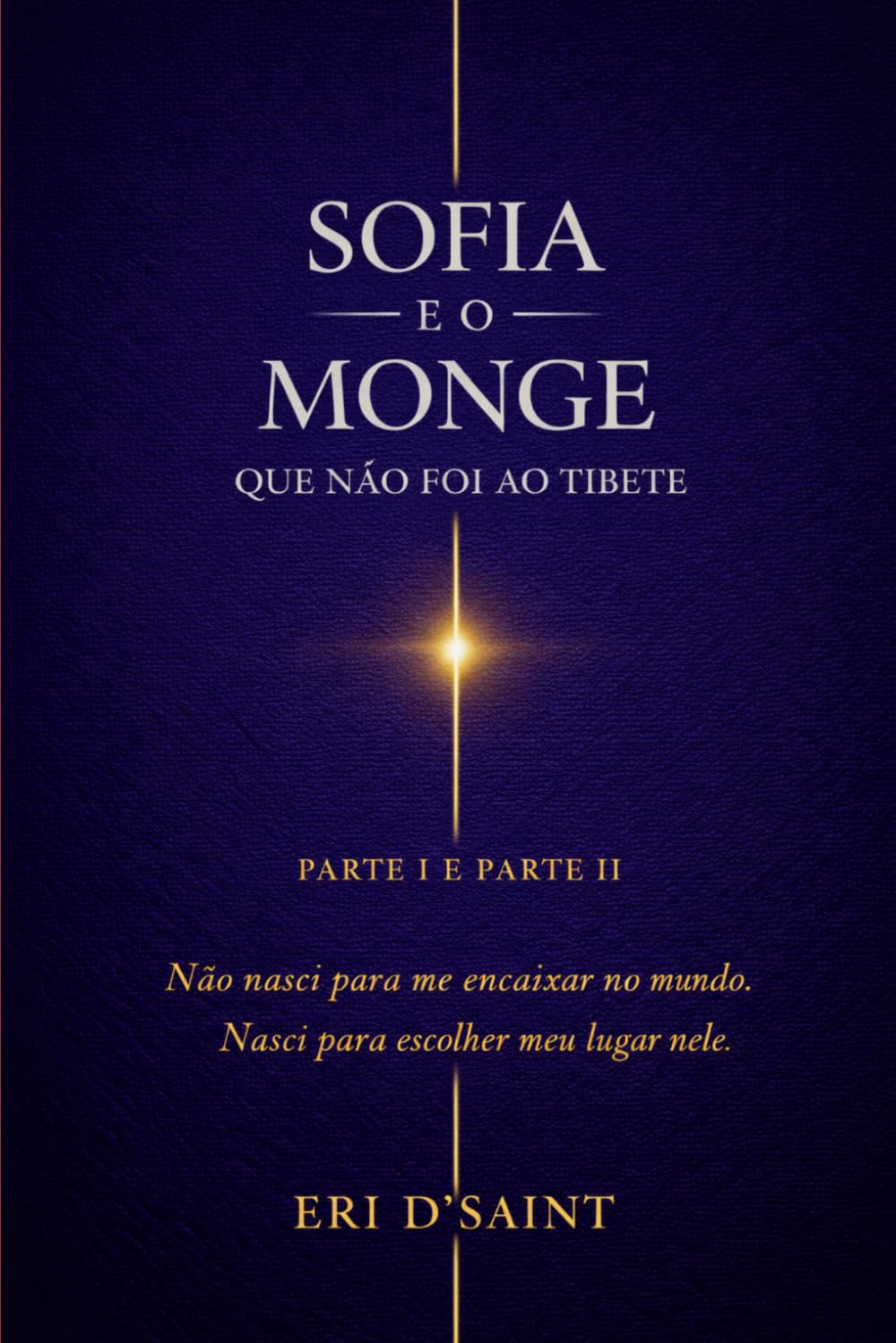Sofia e o Monge que não foi ao Tibete