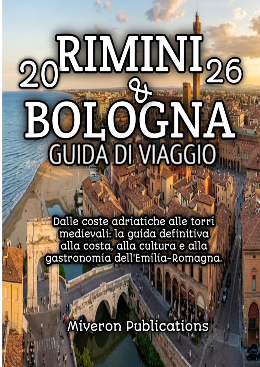 Rimini & Bologna Guida di viaggio 2026