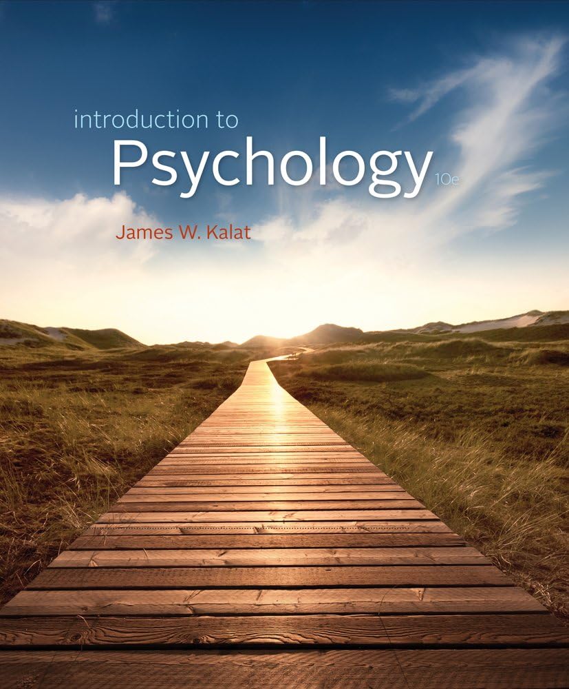 Cengage Advantage Books: Introduction to Psychology 10th Edition