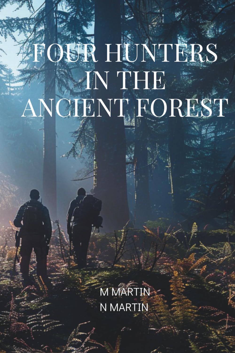 FOUR HUNTERS IN THE ANCIENTE FOREST: SHADOW OF THE SABINE