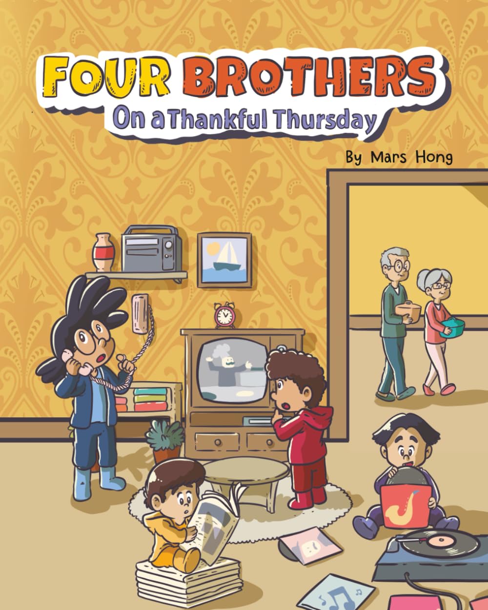 Four Brothers on a Thankful Thursday (Days of the Week Book Series)