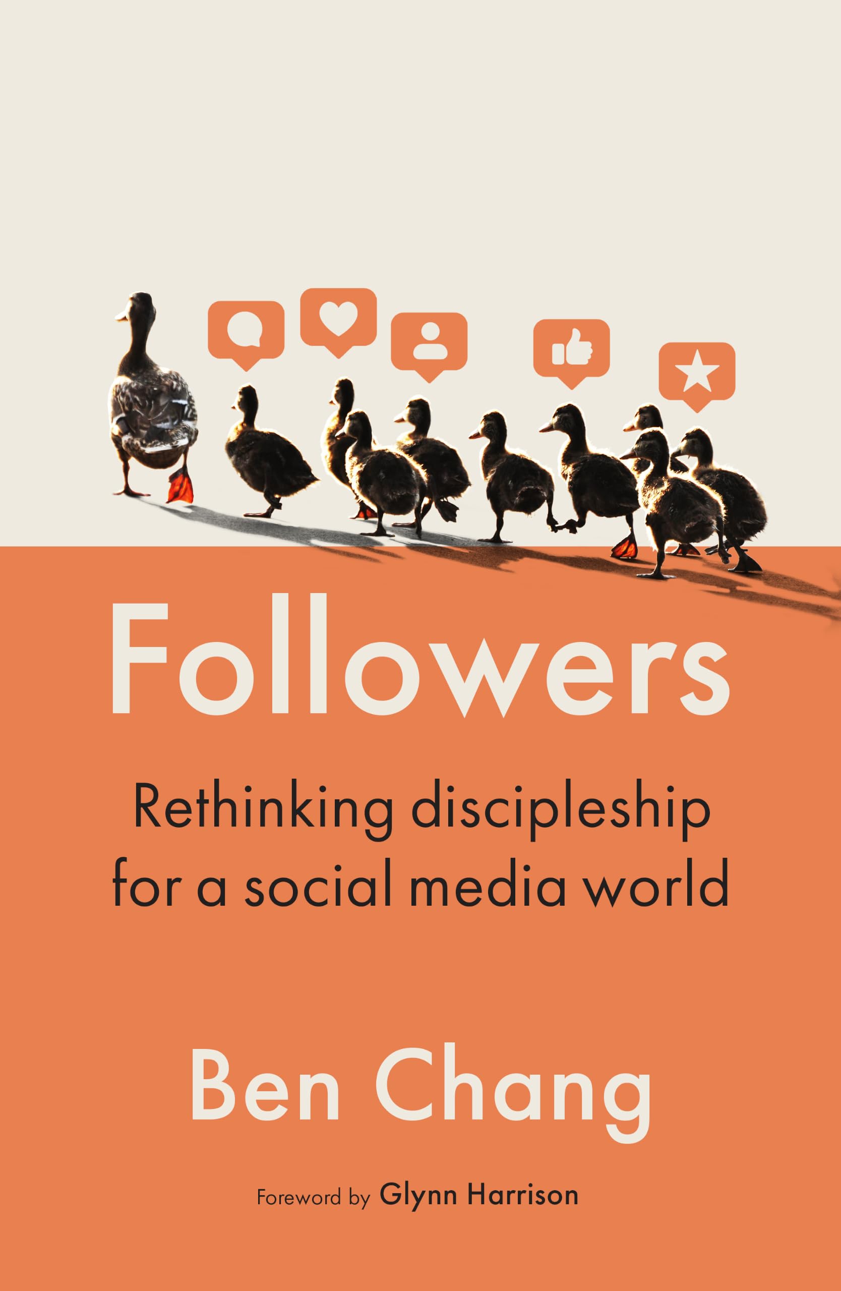 Followers: Rethinking Discipleship for a Social Media World