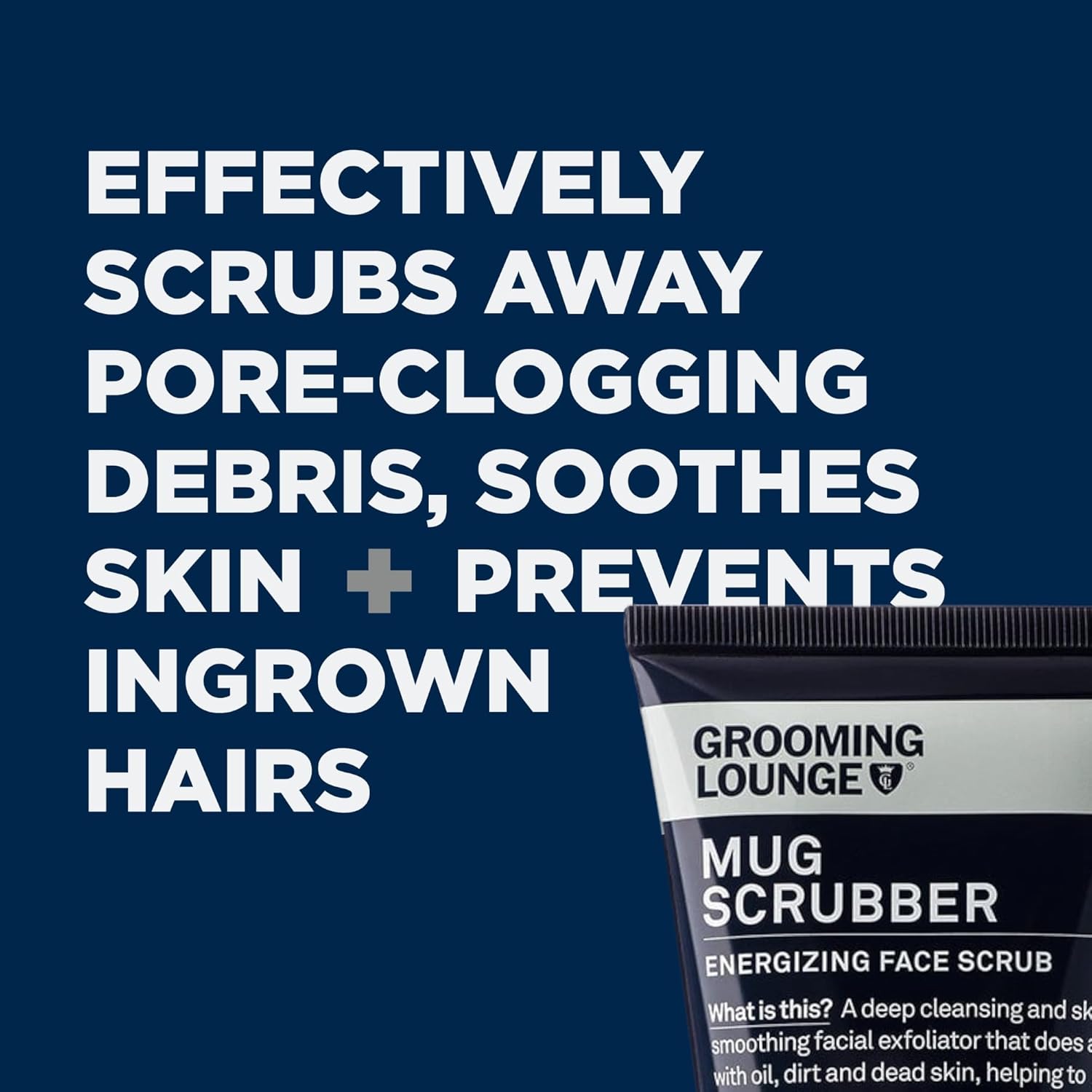 Grooming Lounge Mug Scrubber Face Scrub - Provides Safe and Gentle Exfoliation - Extracts Dug in Dirt and Oil - Uproots Ingrown Hairs - Improves Skin Softness and Appearance - Cruelty Free - 4 oz