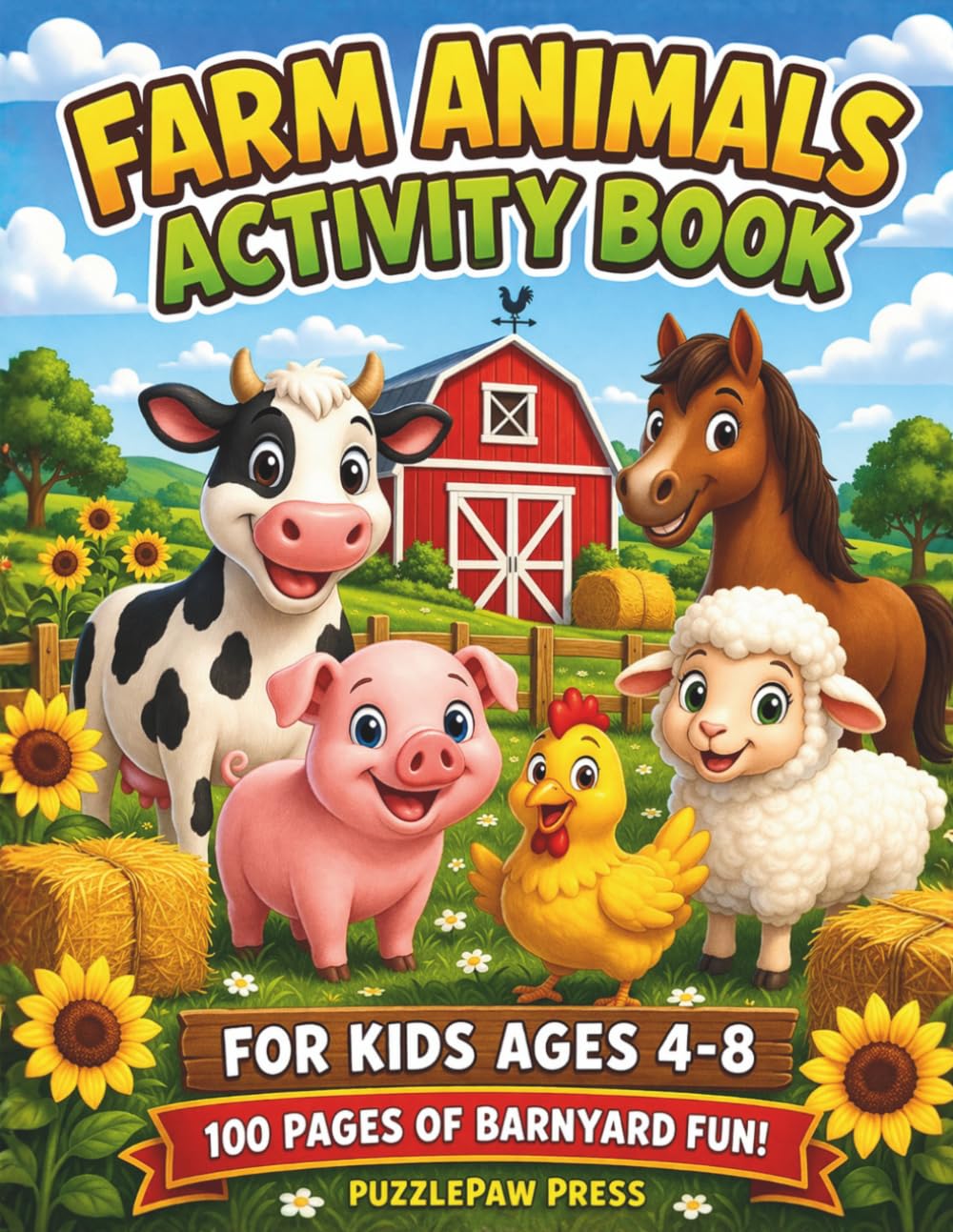 Farm Animals Activity Book for Kids Ages 4-8: A Fun Barnyard Workbook with Mazes, Dot to Dot, Word Search, Tracing, Counting, Puzzles and More for Boys and Girls (Puzzlepaw Activity Books)