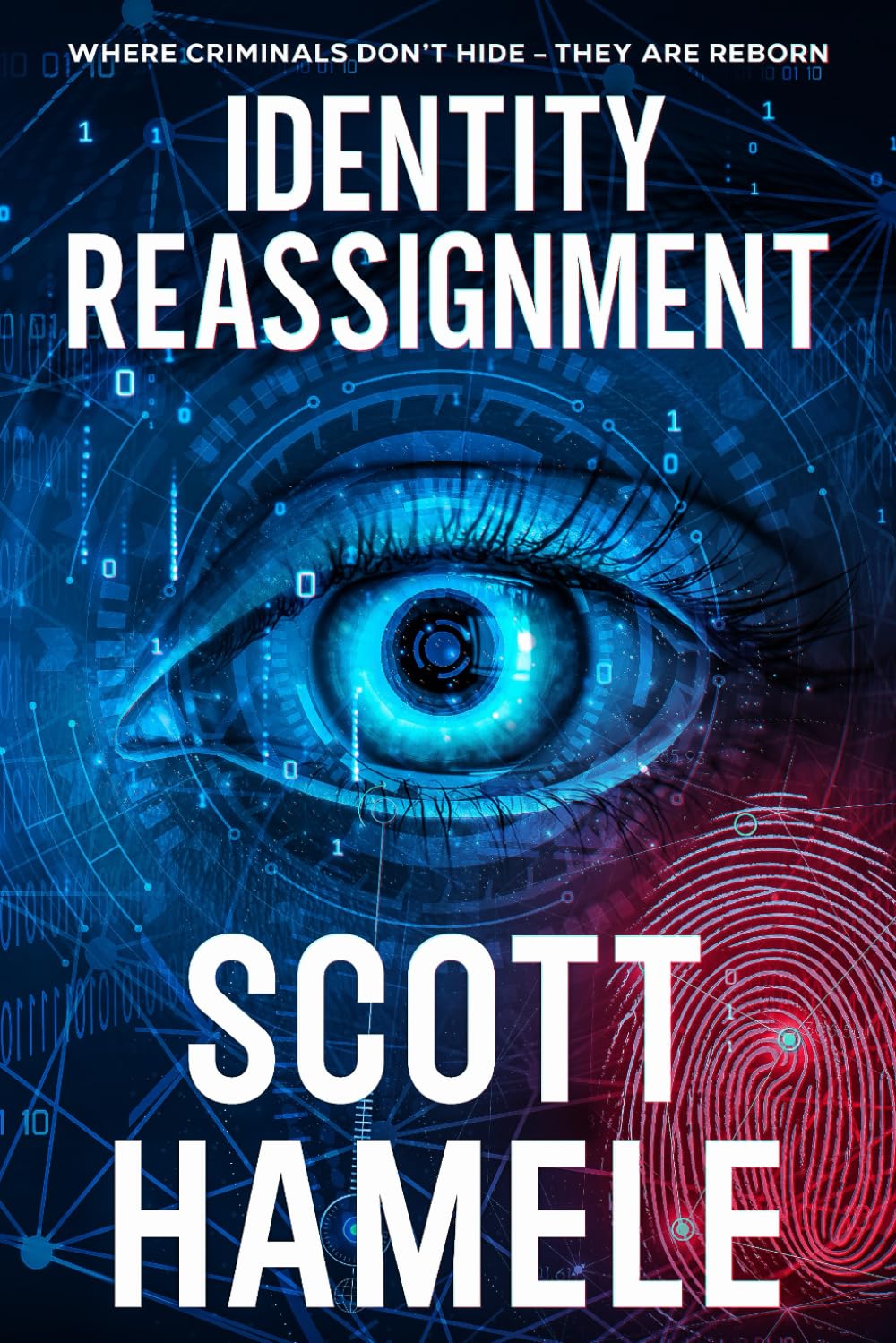 Identity Reassignment: Where criminals don’t hide – they are reborn (THE SYNTHETIC AGE: A Near-Future Techno-Thriller Series)