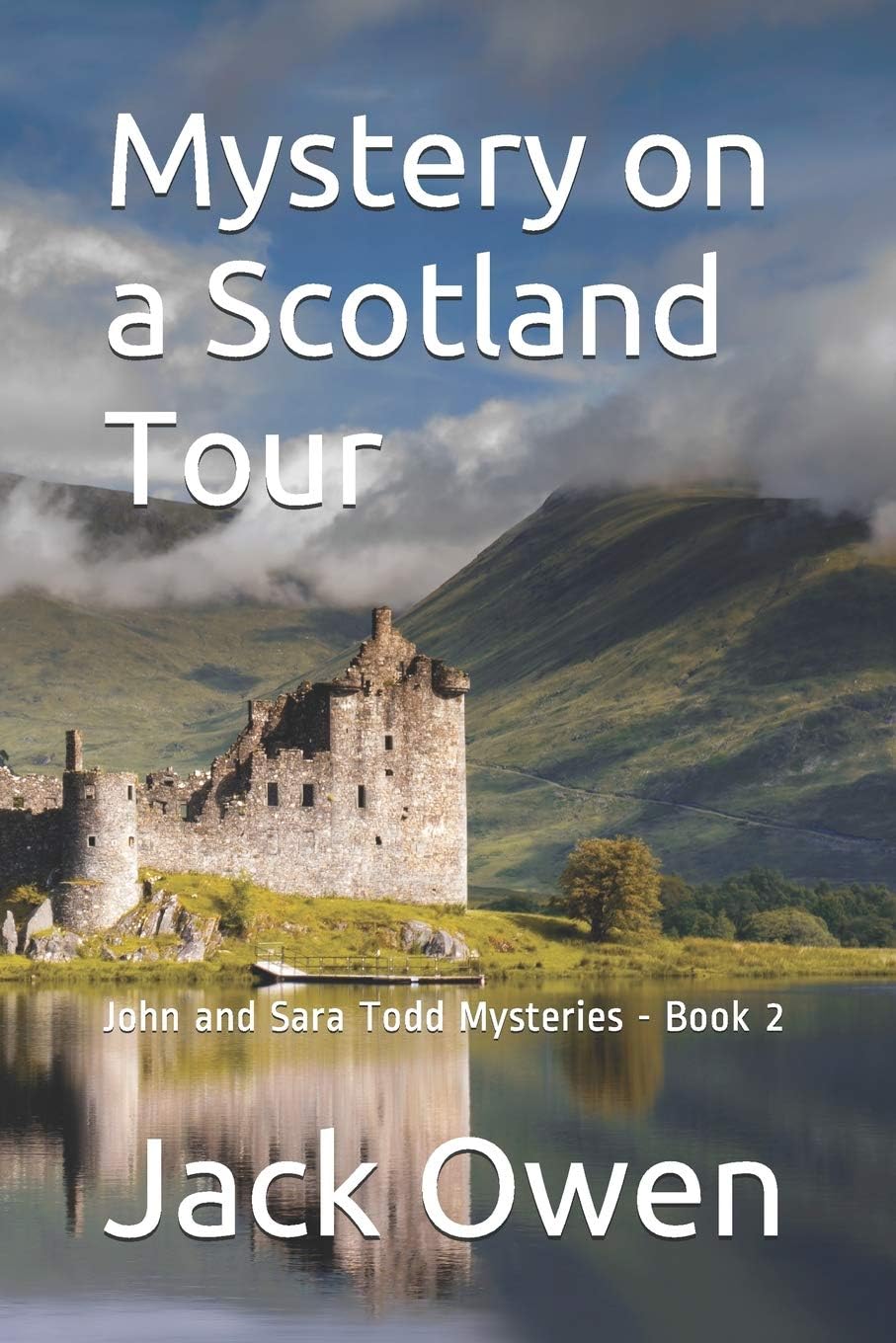 Mystery on a Scotland Tour (John and Sara Todd Mysteries)