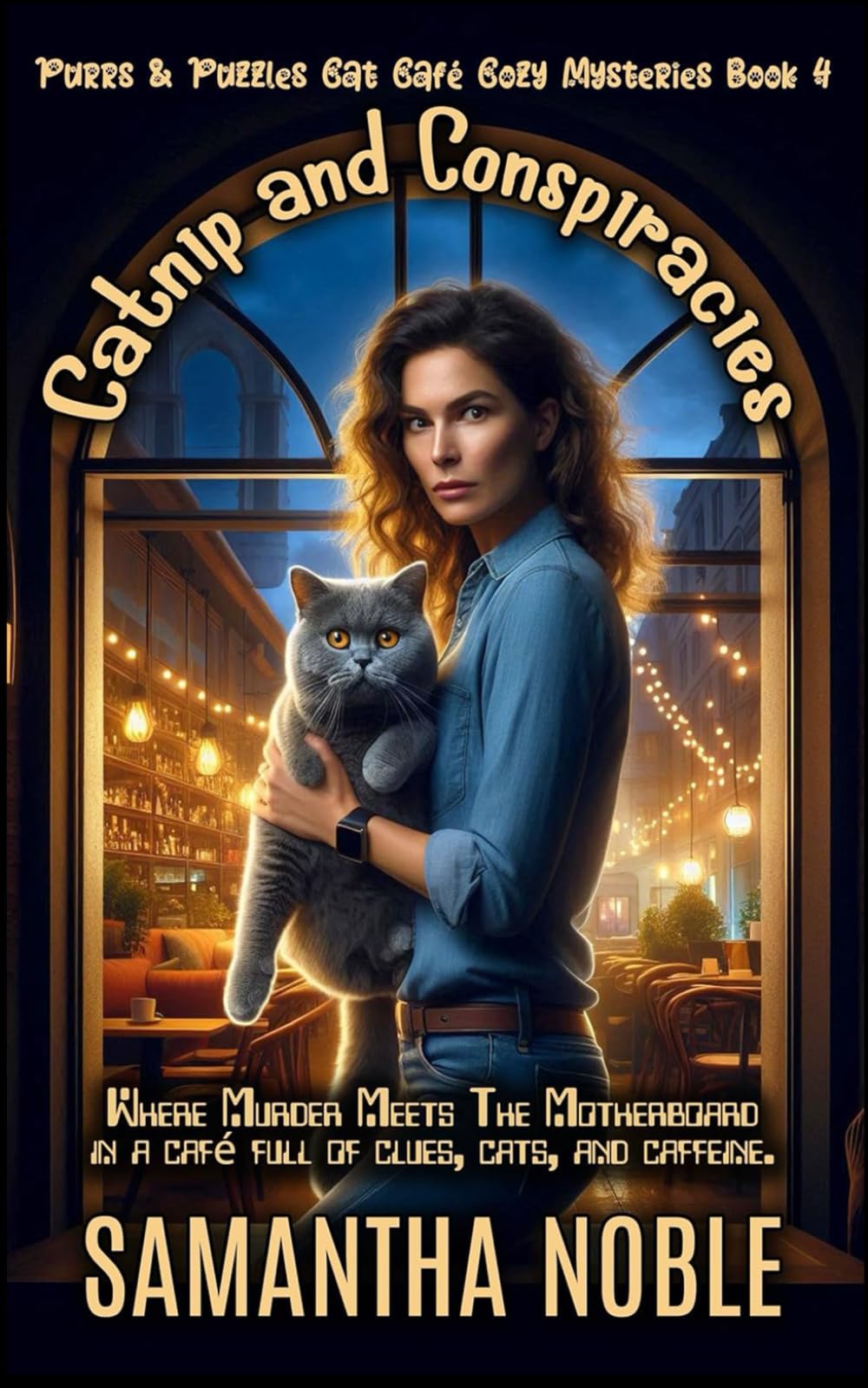 Catnip And Conspiracies: Where murder meets the motherboard in a café full of clues, cats, and caffeine (Purrs and Puzzles Cat Café Cozy Mysteries)