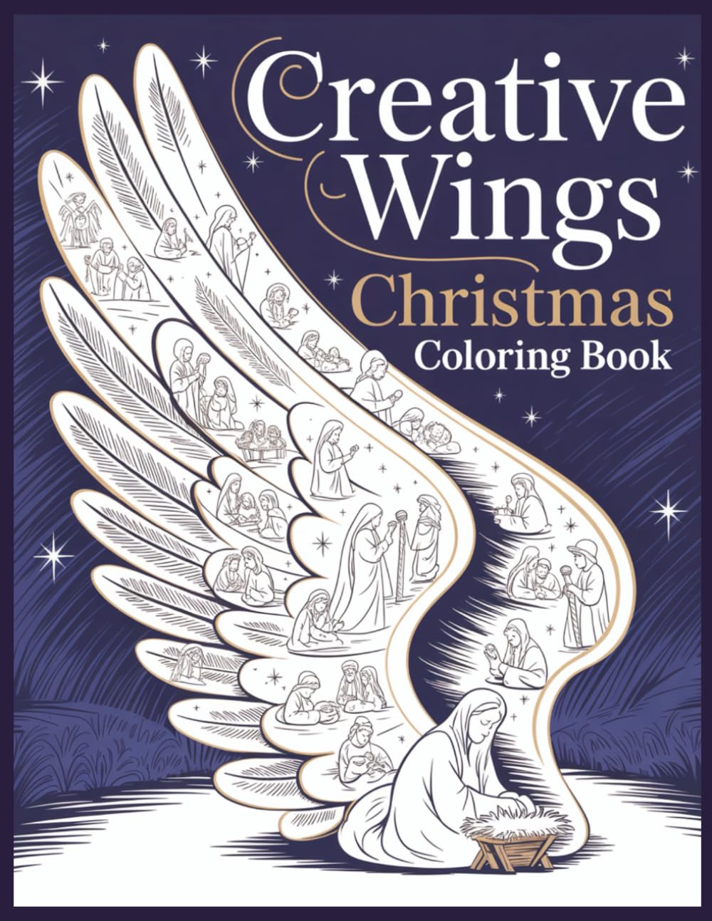 Creative Wings Christmas Coloring Book: Angels & Nativity Scenes to Color