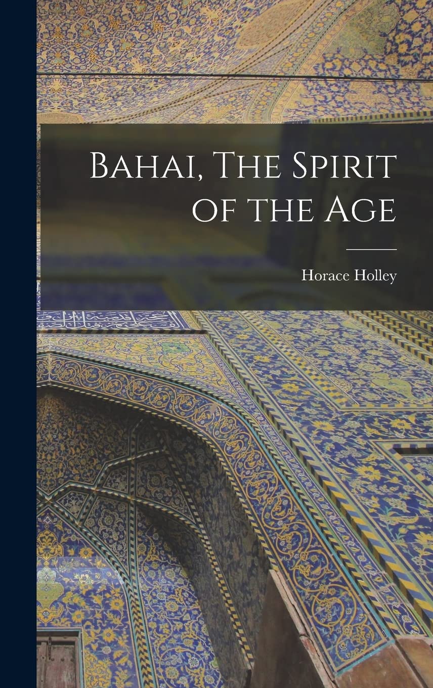 Bahai, The Spirit of the Age