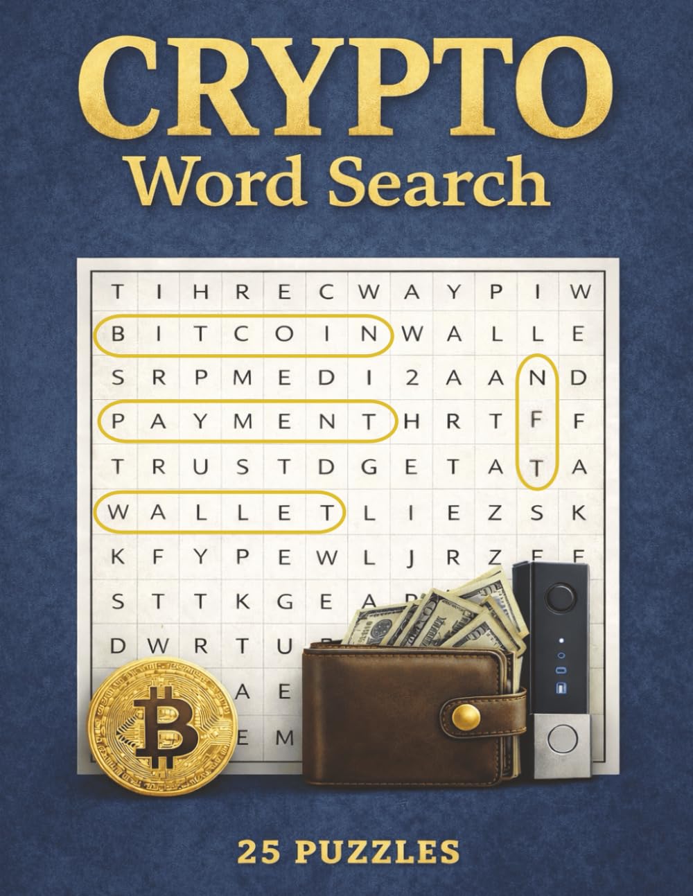 Crypto Wordsearch: A Crypto-Inspired Word Search Puzzle Book for Adults